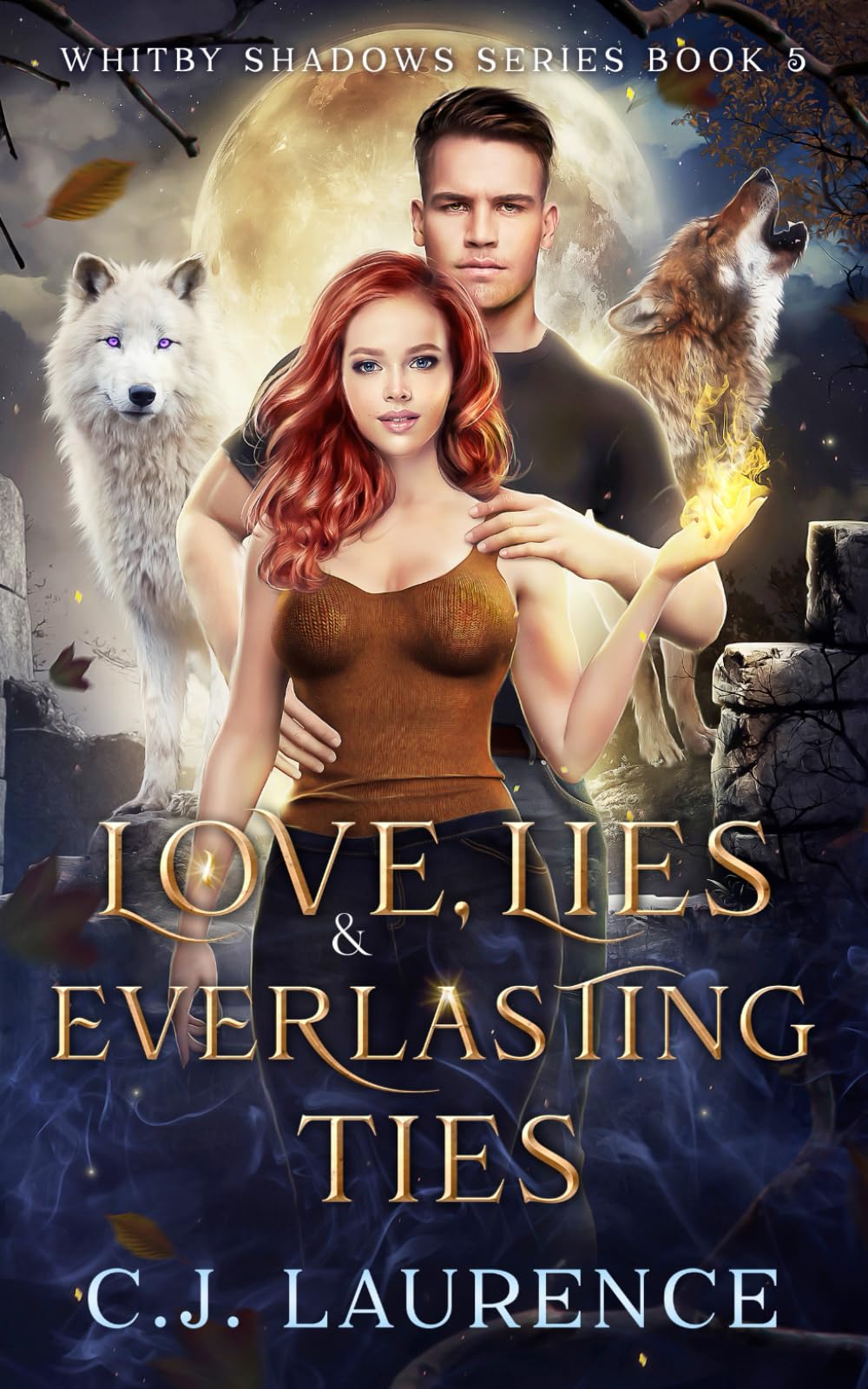 Love, Lies and Everlasting Ties: A New Adult Vampire and Werewolf Love Triangle Fated Mates Paranormal Romance Novel (Whitby Shadows Series)