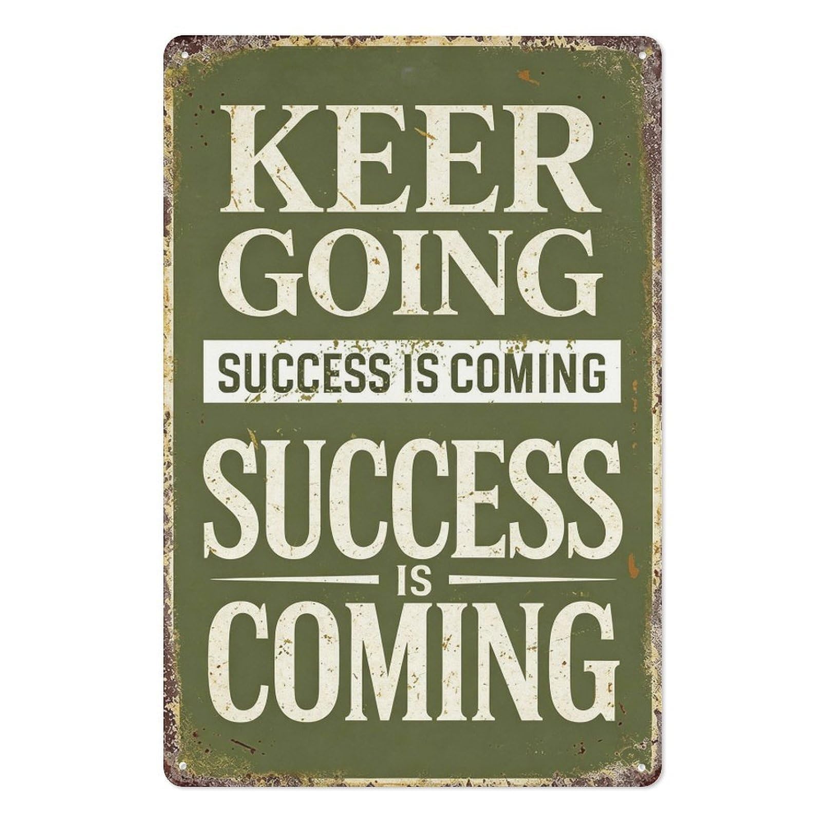 peiyeety Keep Going Success Is Coming Vintage Metal Tin Sign 8x12 Inch, Retro Motivational Wall Decor Wall Art Plaque for Office Gym Studio Home