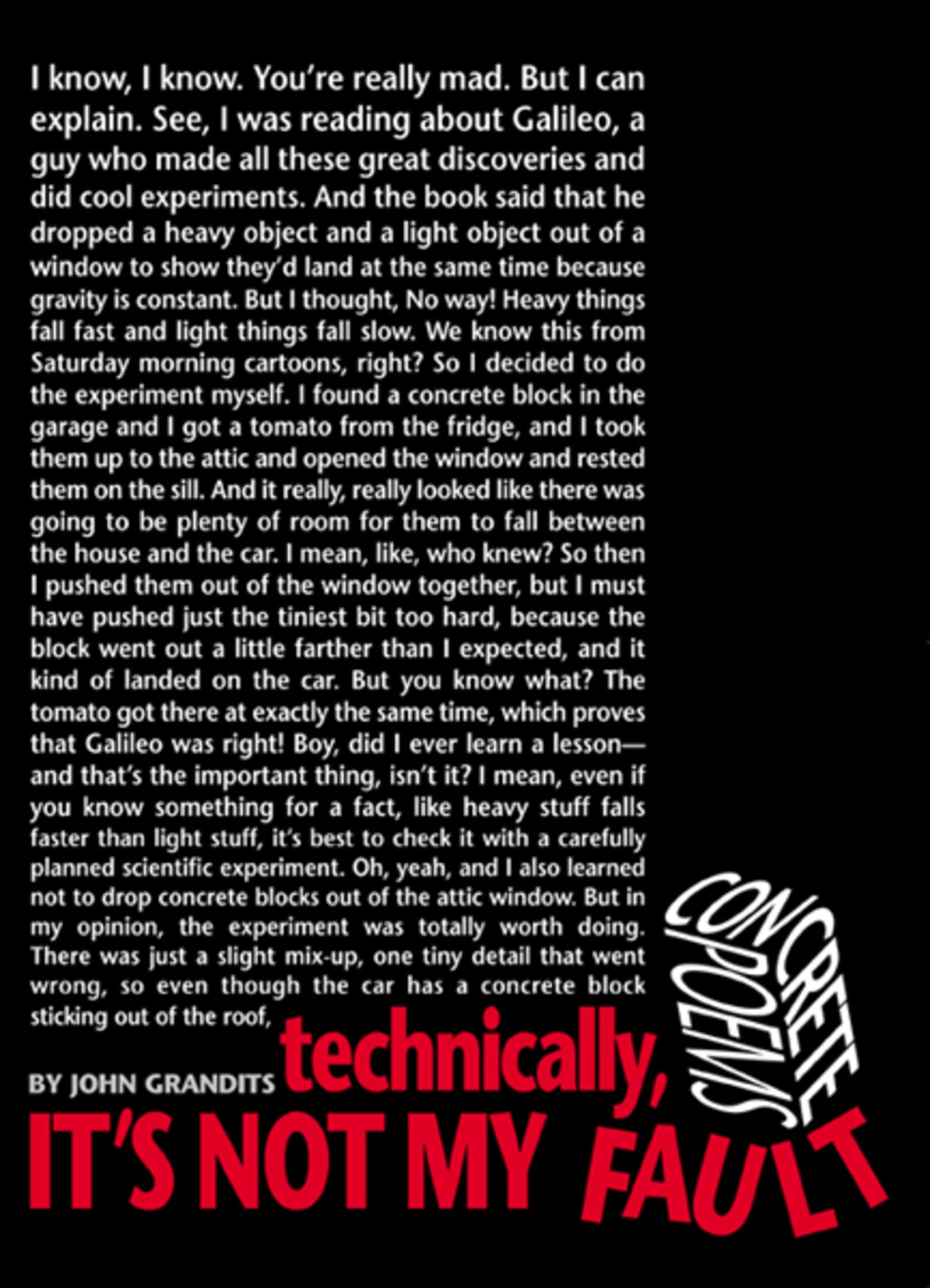 Technically, It's Not My Fault: Concrete Poems