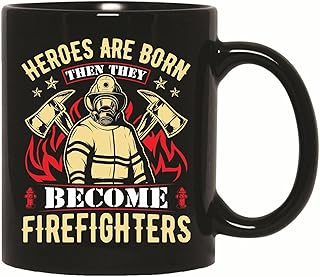 Funny Fireman Gift for Firefighter Heroes to Show Appreciation 11oz 15oz Black Coffee Mug