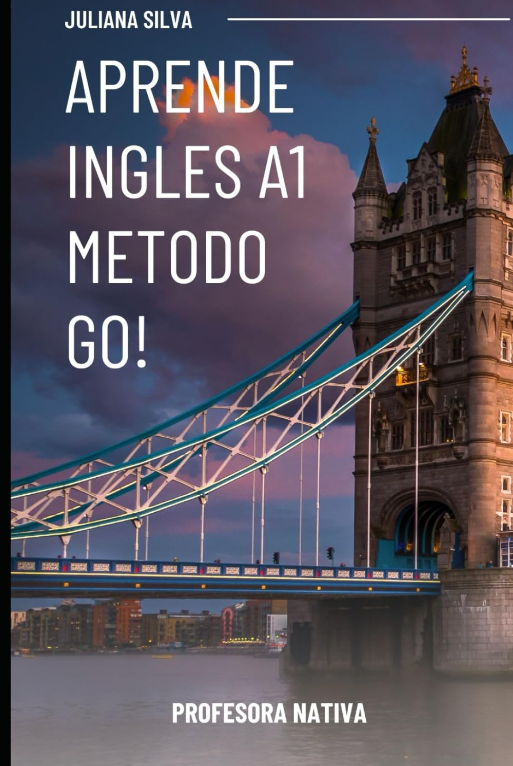 Aprende ingles A1: Metodo GO! (Aprende ingles con el método GO!)