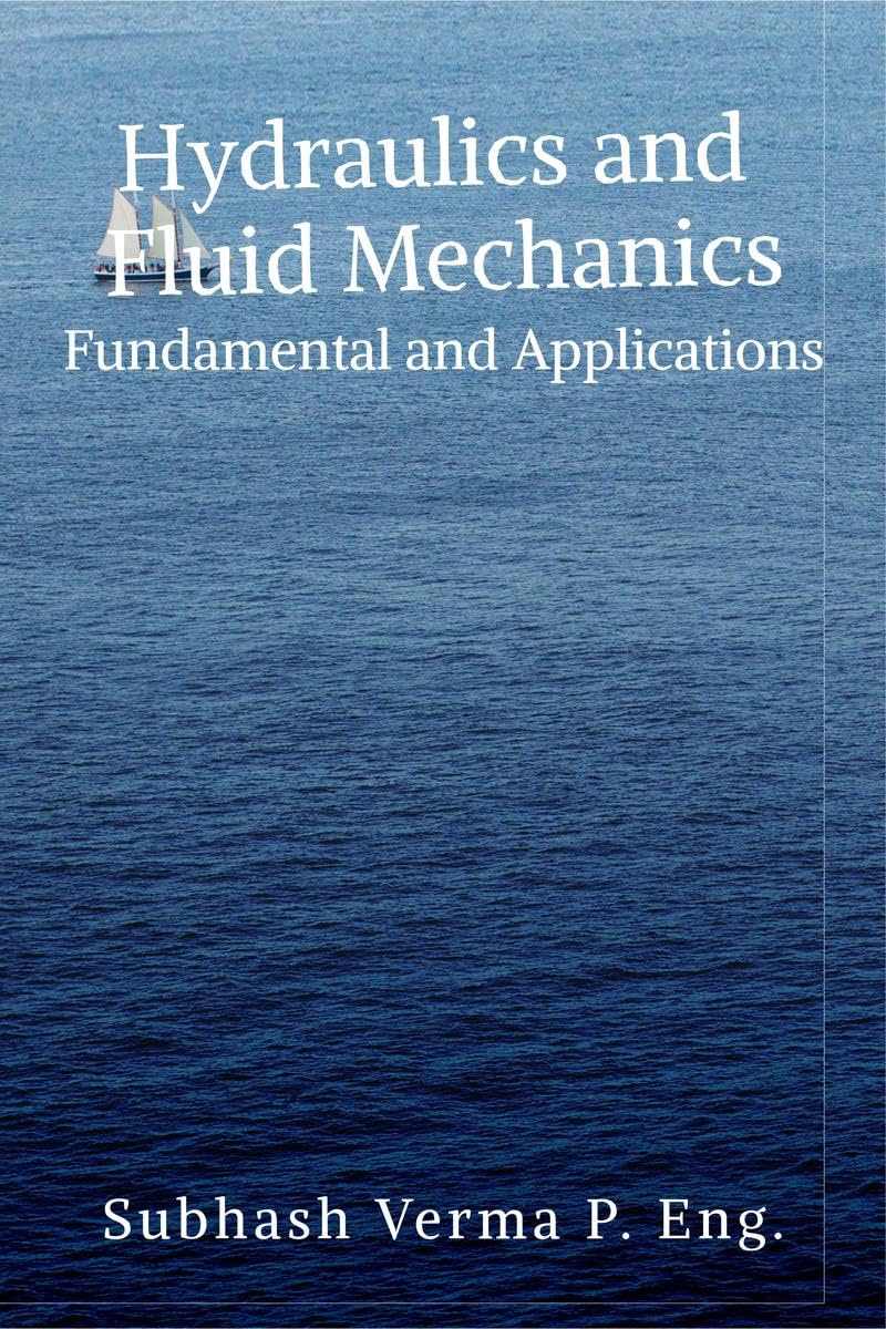 Hydraulics and Fluid Mechanics: Fundamentals and Applications