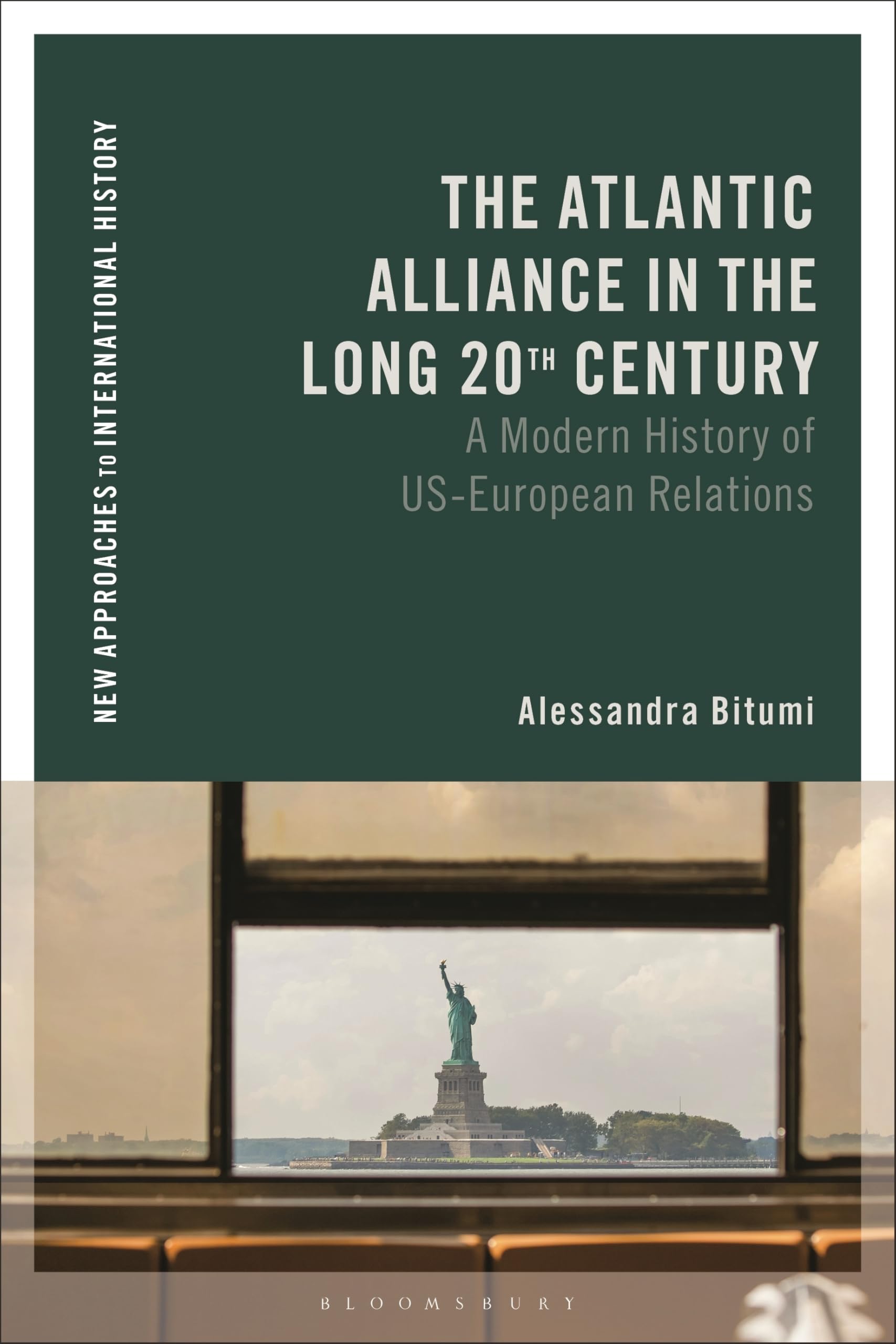 Atlantic Alliance in the Long 20th Century by Alessandra Bitumi (Paperback Book)