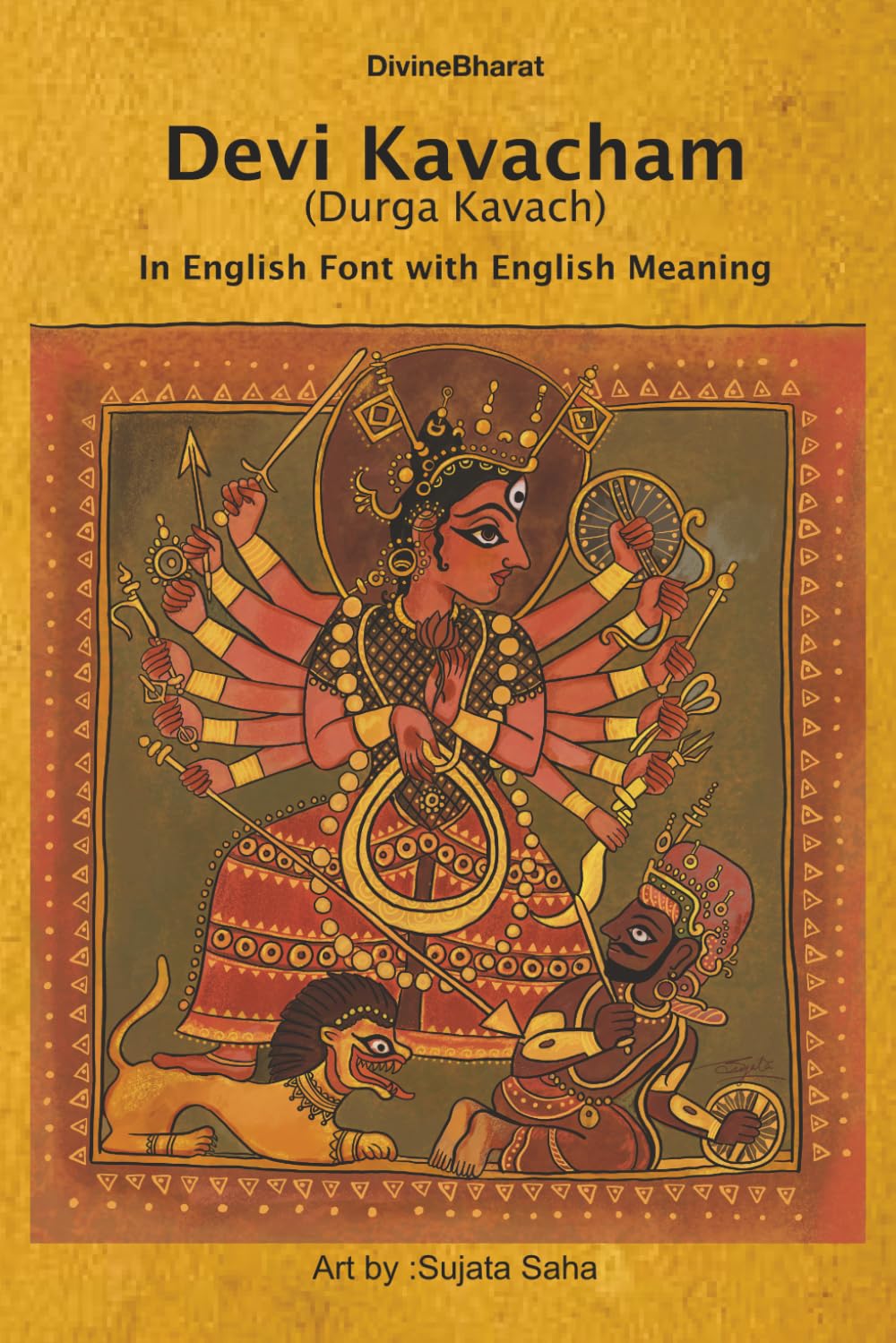 Devi Kavacham (Durga Kavach): In English Font with English Meaning