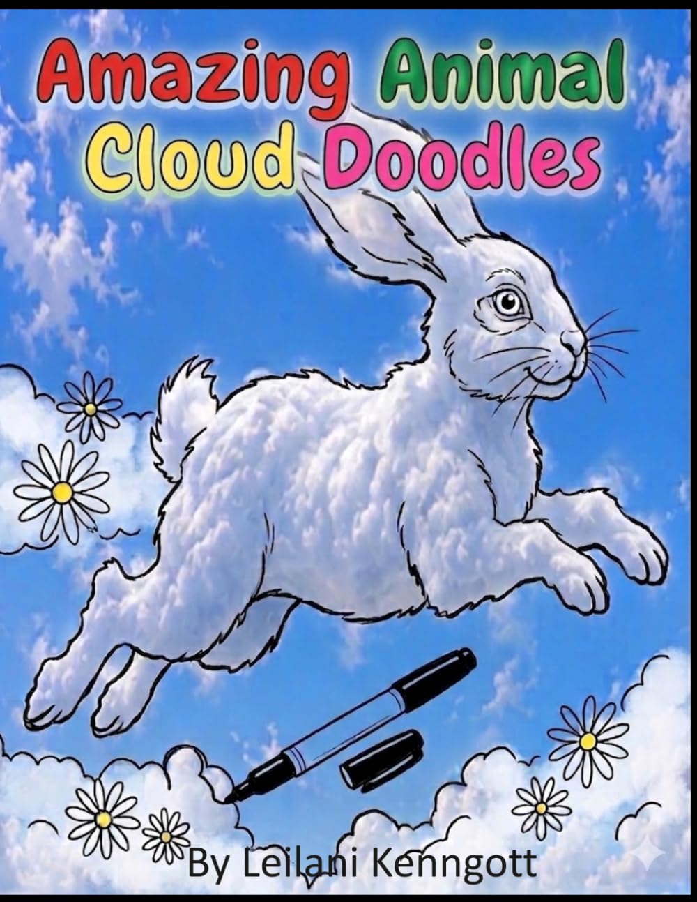 Amazing Animal Cloud Doodles: From Fluffy Clouds to Amazing Animal Drawings (Creative Cloud Doodles)