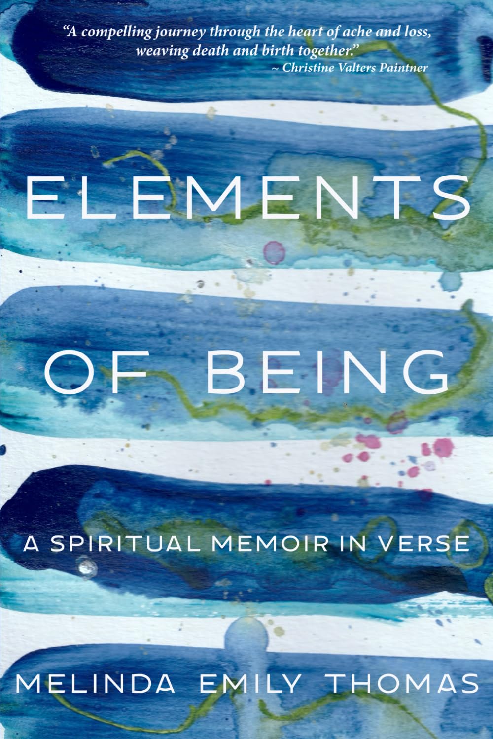 Elements of Being: A Spiritual Memoir in Verse