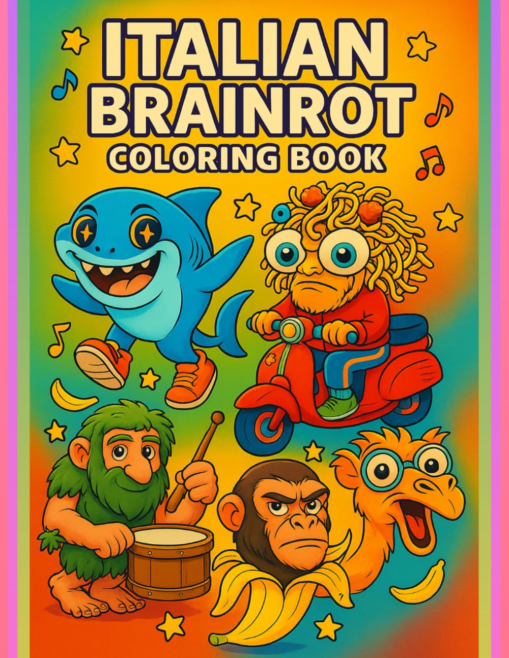 Italian Brainrot Coloring Book: Anime Kawaii Style Illustrations for Kids From the Popular TikTok Trend With Names