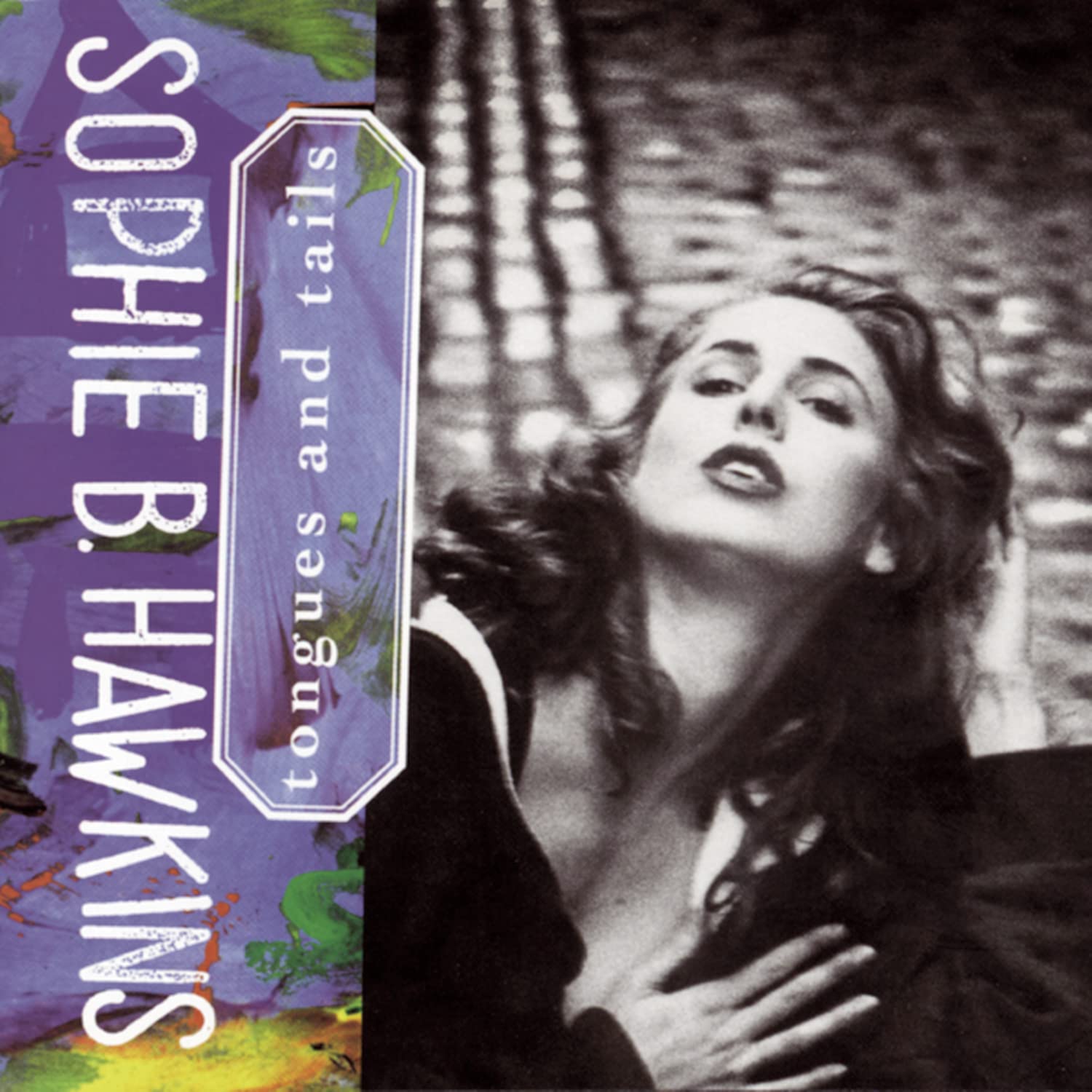 Tongues And Tails [Audio CD] SOPHIE B. HAWKINS