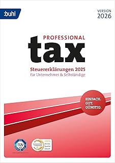 tax 2026 Professional: Steuererkl&auml;rungen 2025 f&uuml;r Unternehmer & Selbst&auml;ndige