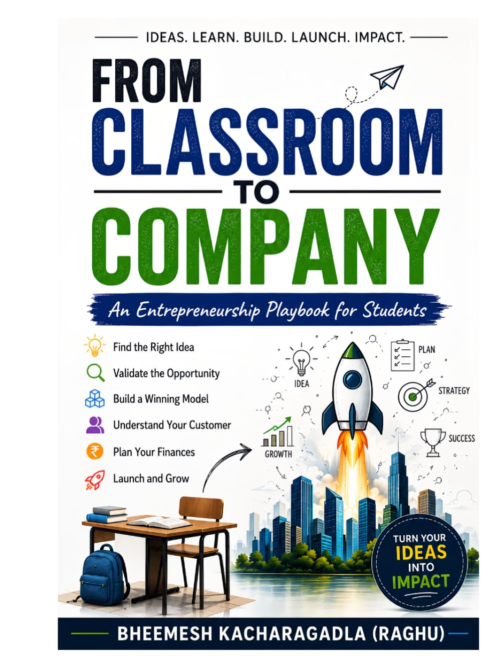 From Classroom to Company: An Entrepreneurship Playbook for Students