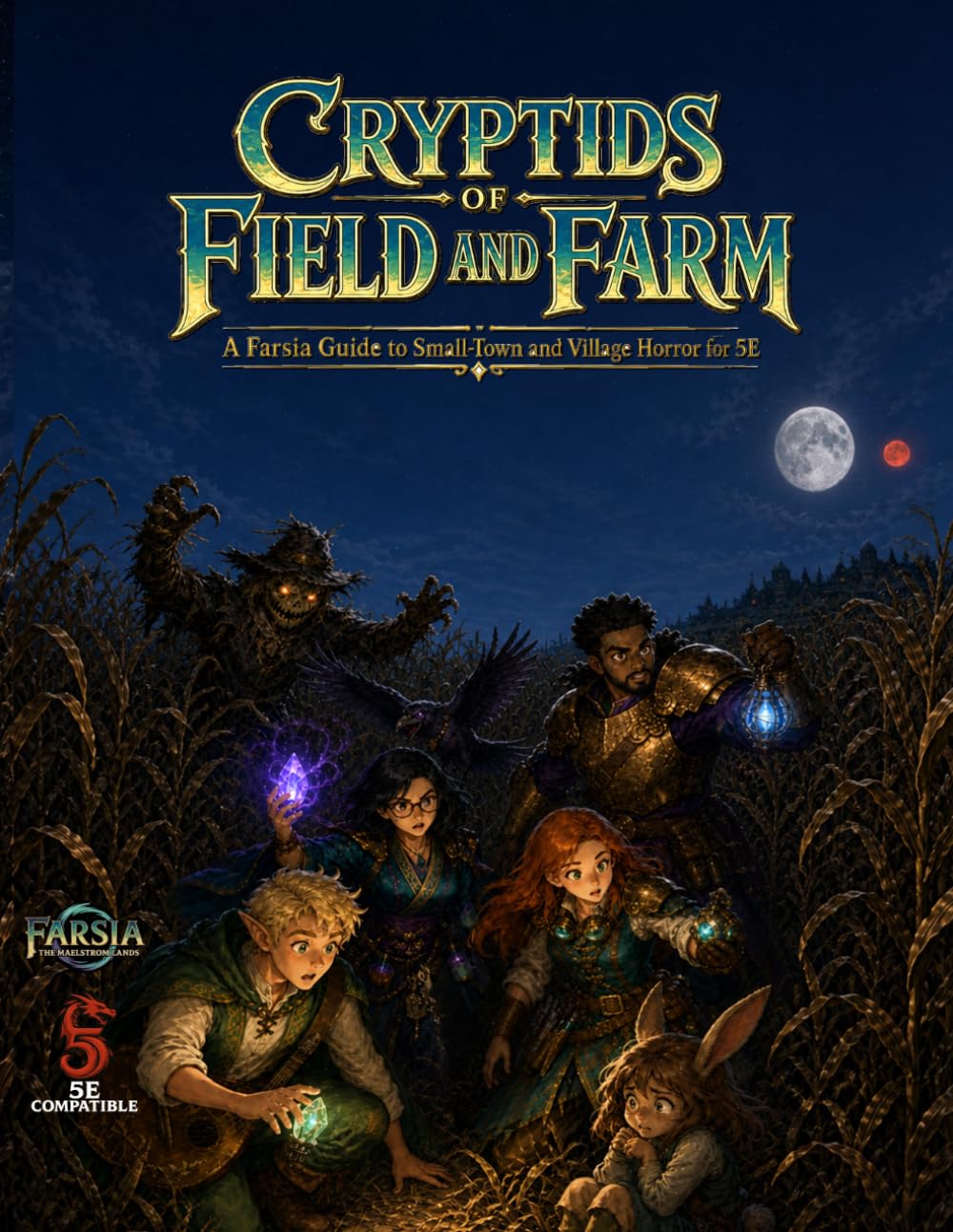 Cryptids of Field and Farm:: A Farsia Guide to mall Town and Village Horror for 5e (Relentless Fiction Dnd 5e compatable supplements.)