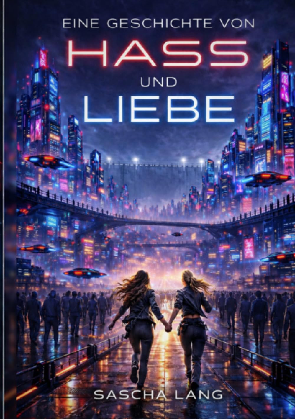 Eine Geschichte von Hass und Liebe