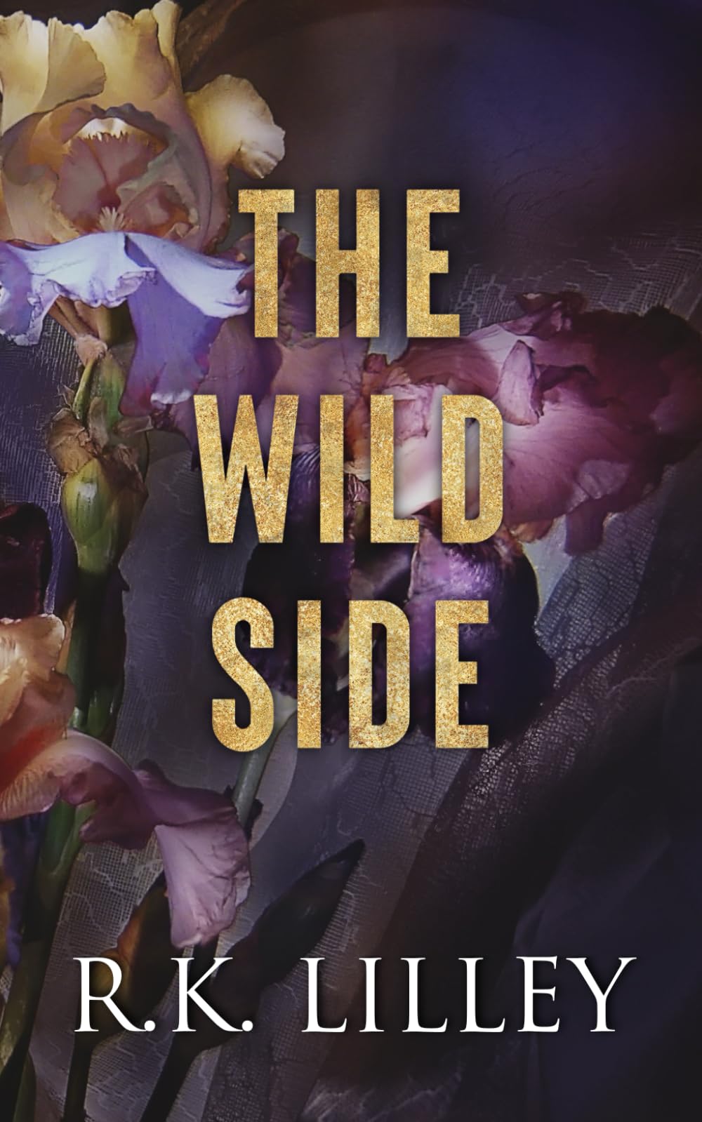 The Wild Side Trilogy: 4 (The Wild Side: The Complete Series)