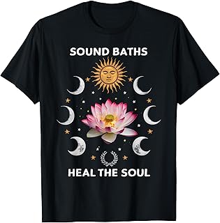 Sound Baths Heal the Soul Wellness New Age Spiritual T-Shirt