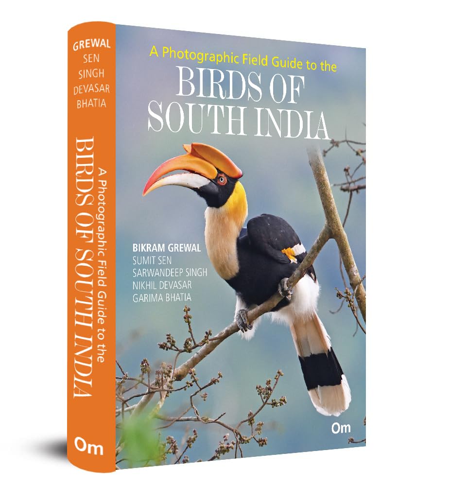 Birds of South India – A Photographic Field Guide | Wildlife and Nature | Photography | Field Guide | Travel and Exploration | Adventure