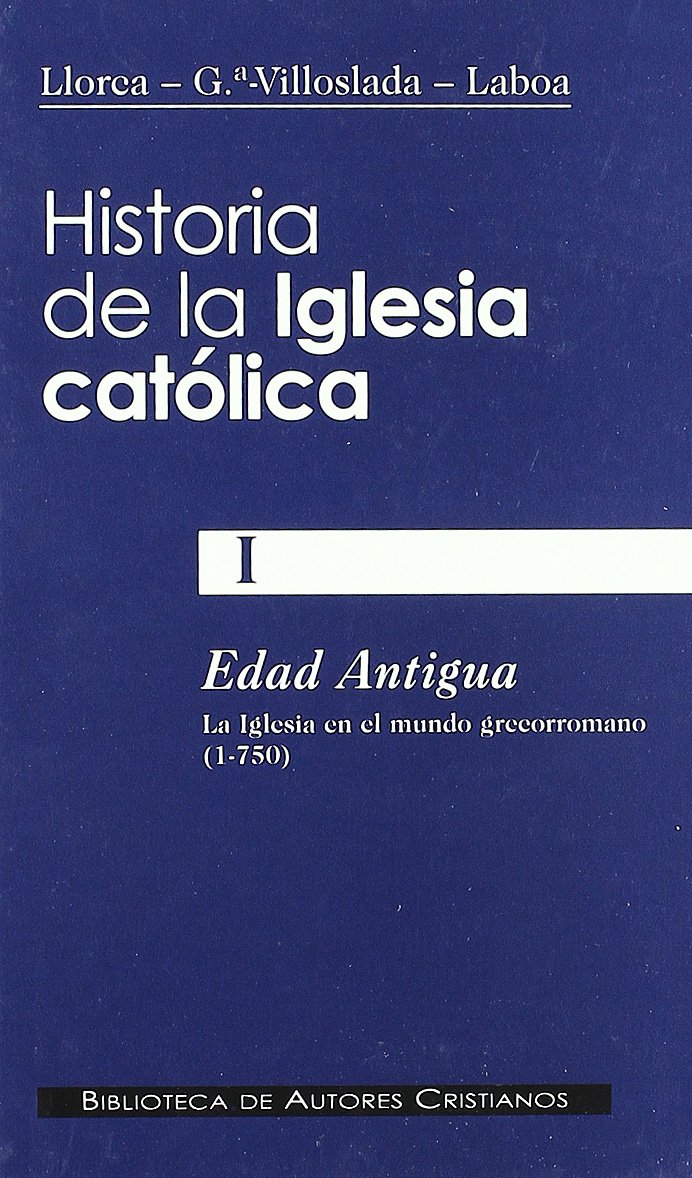 Historia de la Iglesia católica. I: Edad Antigua: la Iglesia en el mundo grecorromano: 54