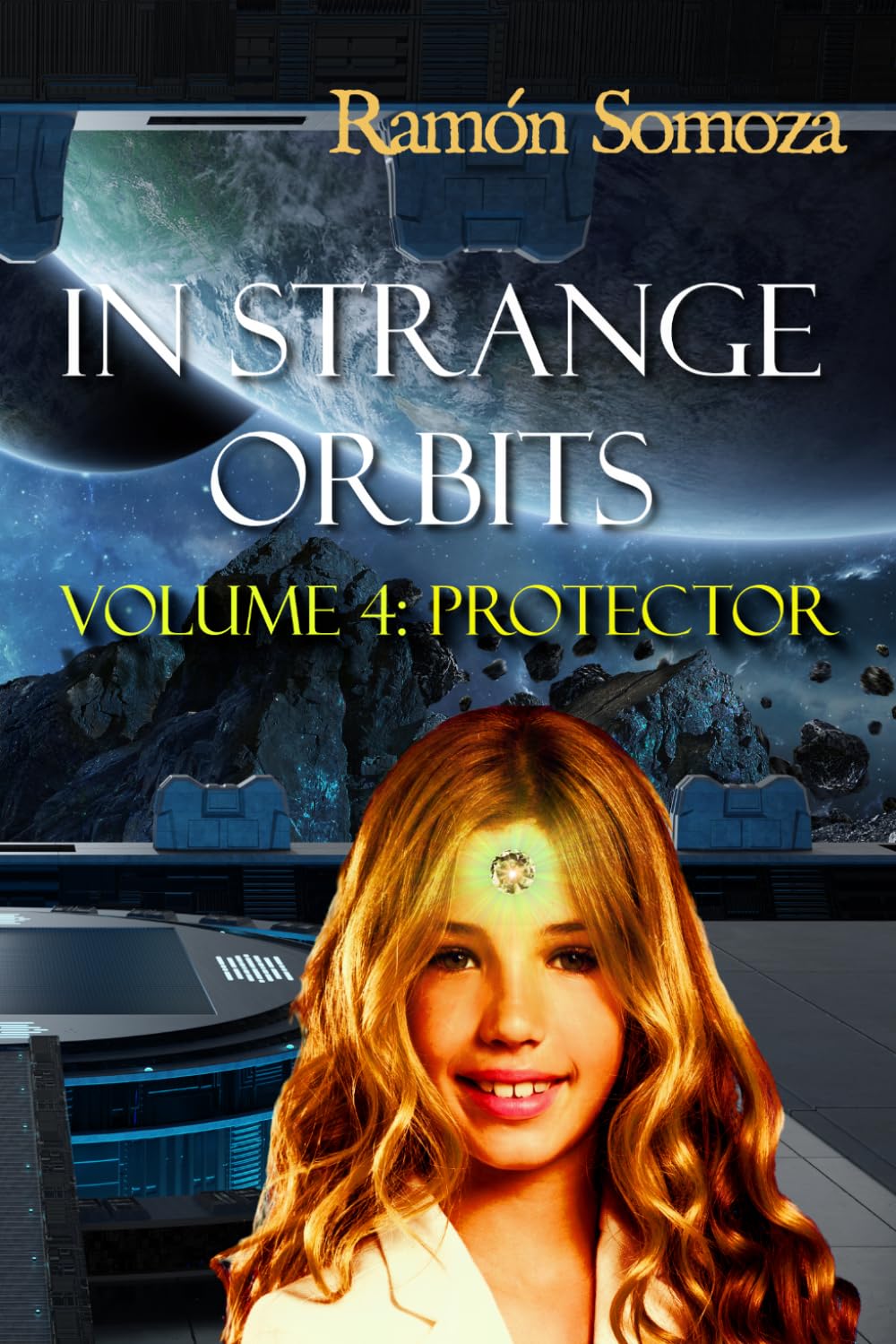 In strange orbits - Volume 4: PROTECTOR (In strange orbits - Bundle)
