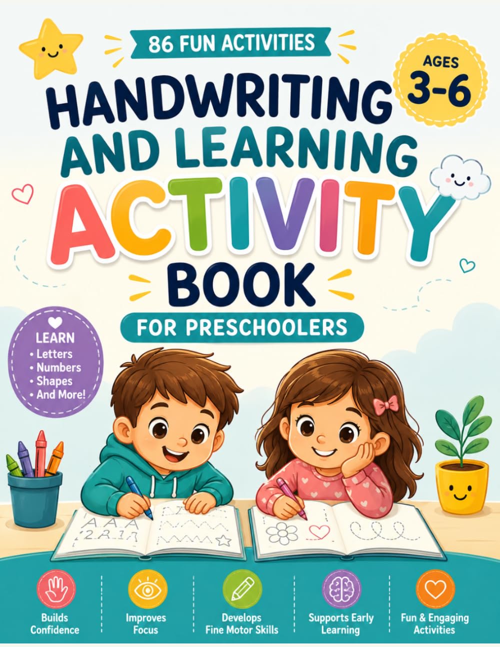 Preschool Learning Activity Book: Tracing, Letters, Numbers, Mazes and Fun Activities for Ages 3–6