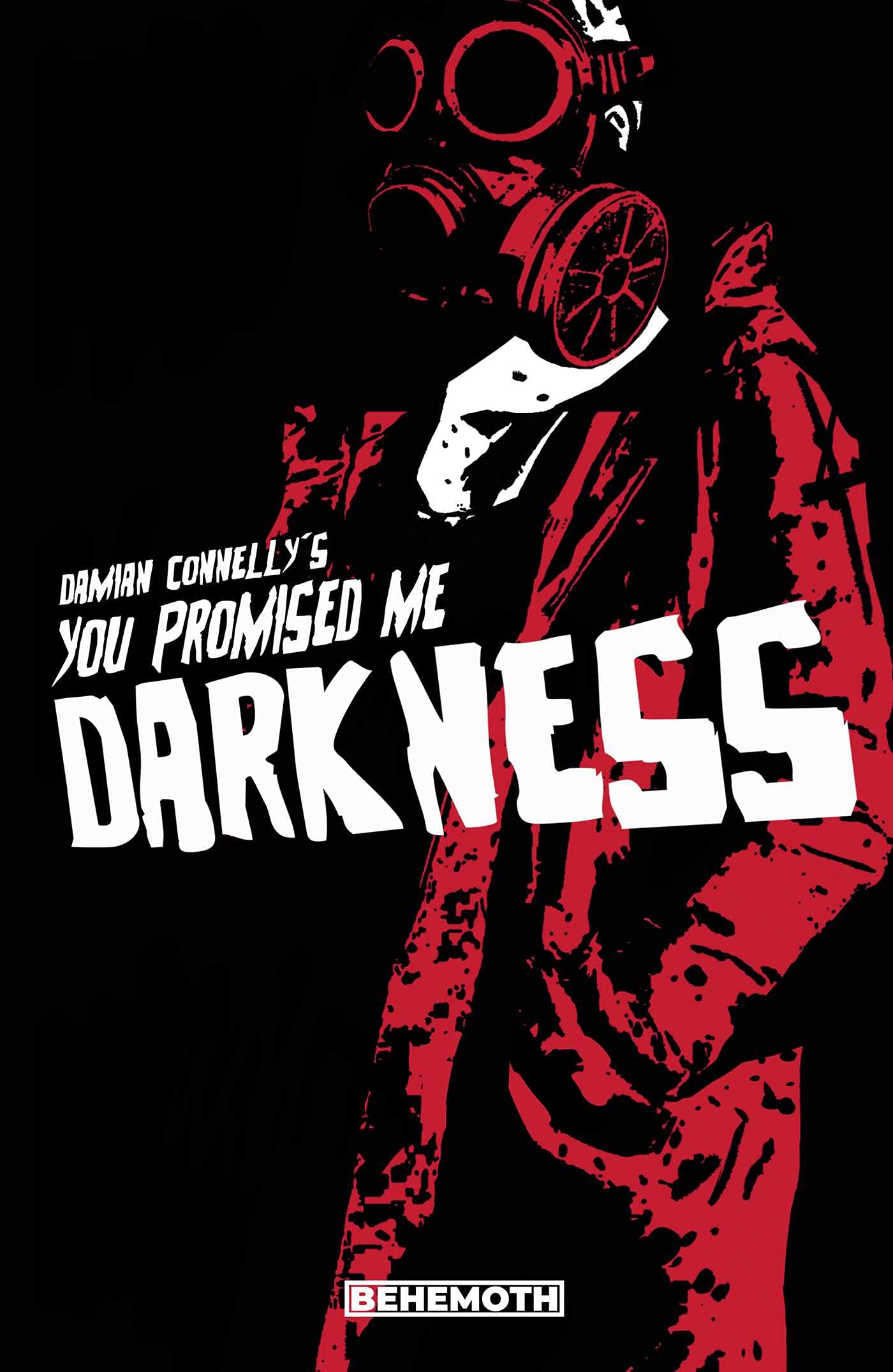 You Promised Me Darkness Vol. 1 by Damian Connelly (Paperback Book)