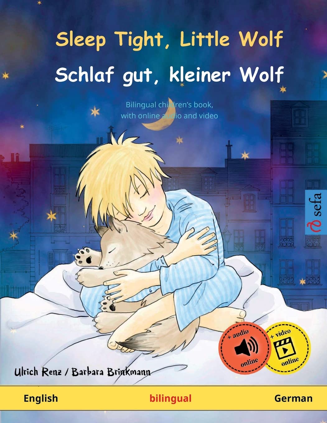 Sleep Tight, Little Wolf – Schlaf gut, kleiner Wolf (English – German): Bilingual children's book with mp3 audiobook for download, age 2-4 and up (