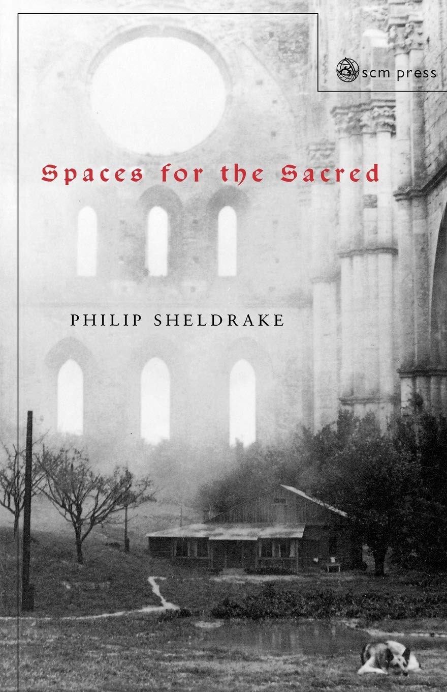 Spaces for the Sacred: Place, Memory and Identity