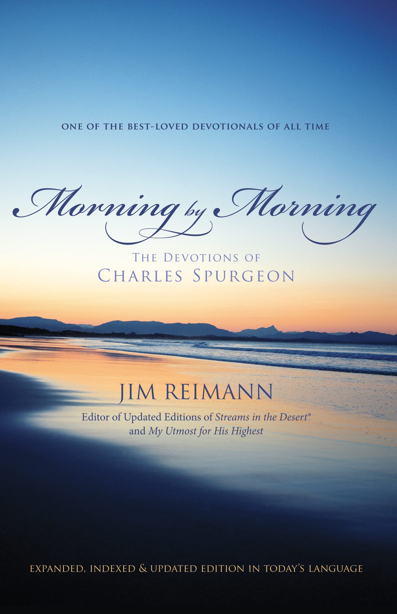 Morning by Morning: The Devotions of Charles Spurgeon: The Devotions of Charles Spurgeon (A 365-Day Devotional): 1