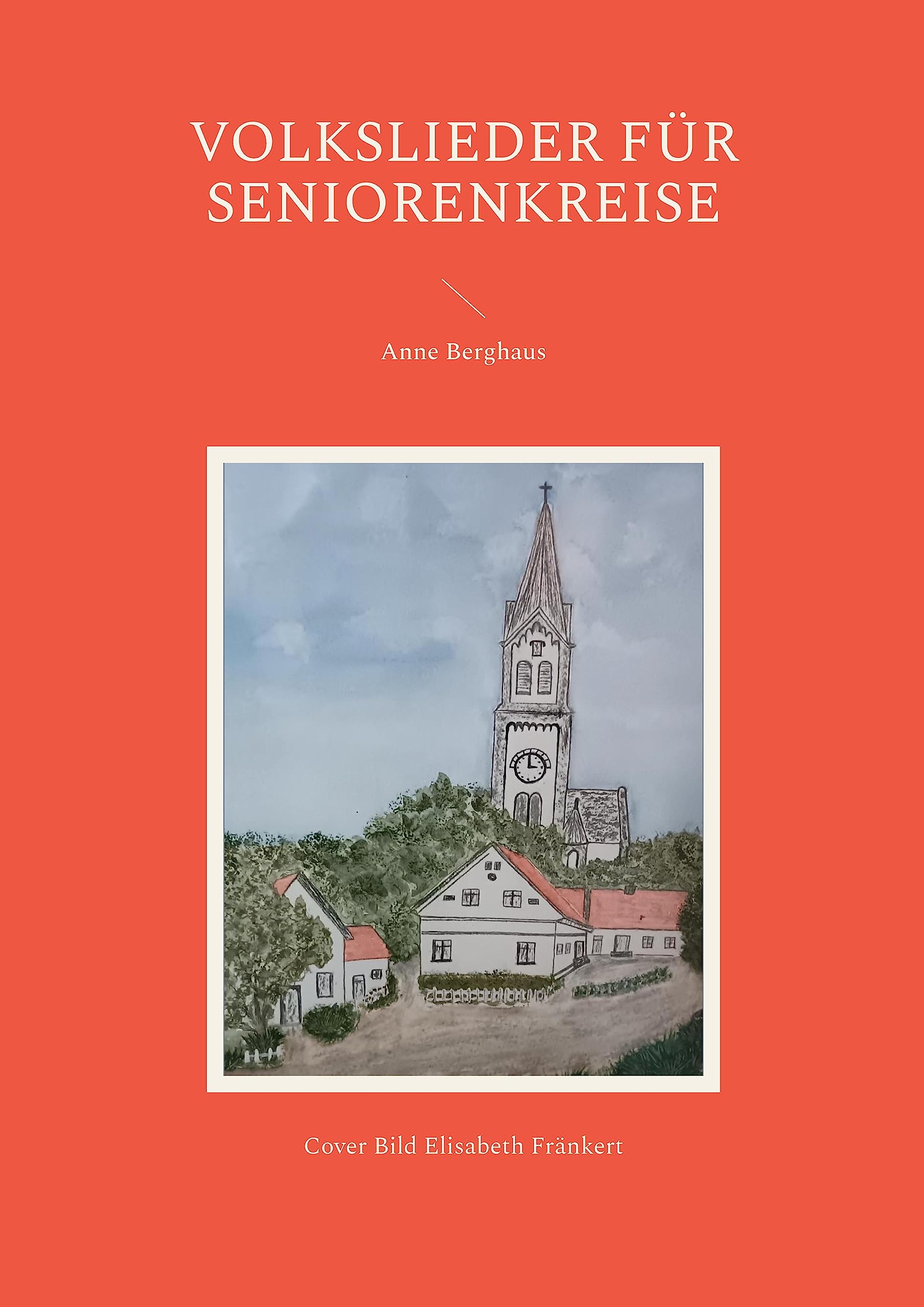 Volkslieder für Seniorenkreise: Wo man singt da lass dich nieder