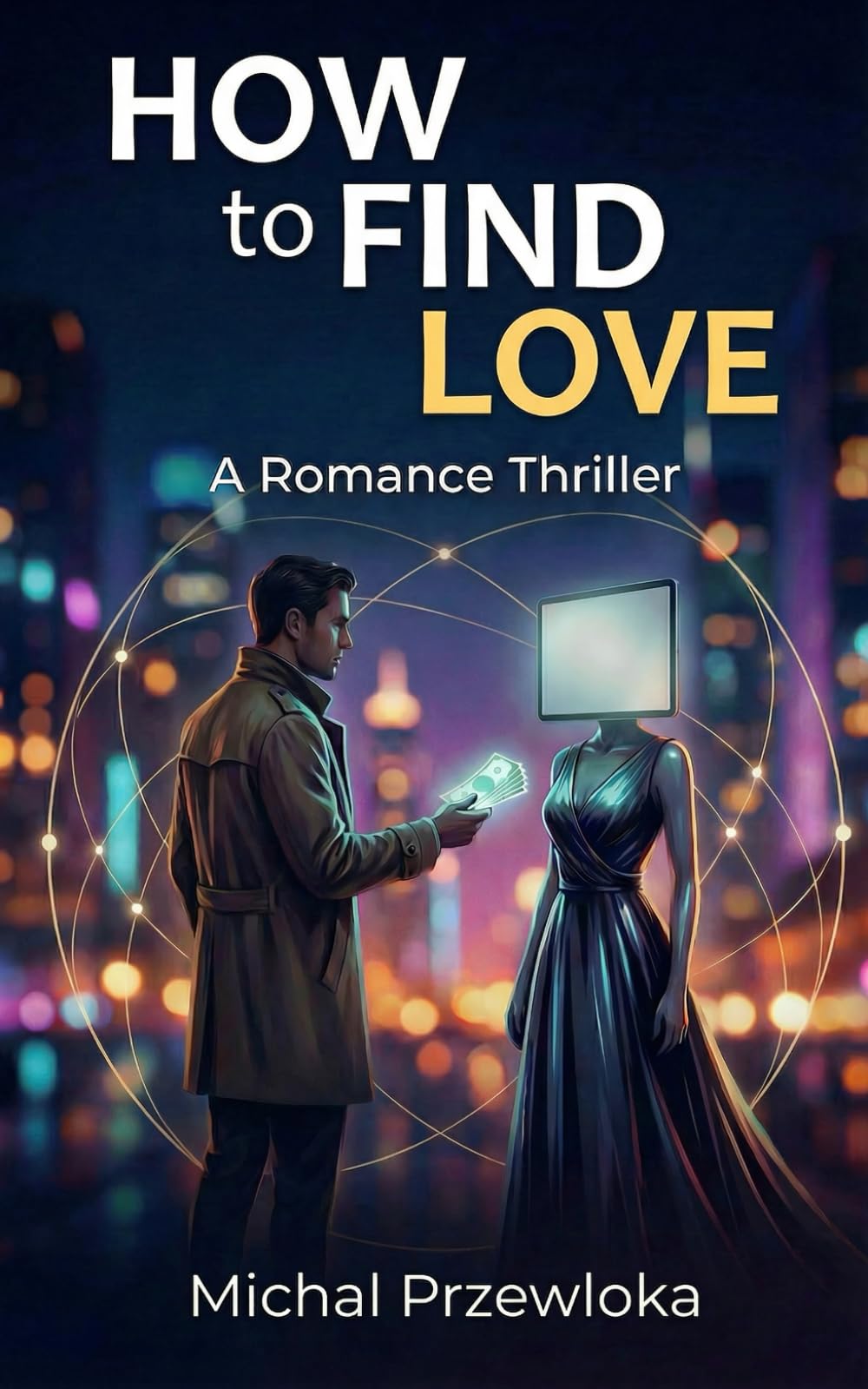 HOW to FIND LOVE: Love Was the Trap