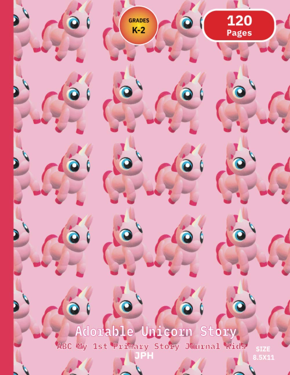 Adorable Unicorn Story: ABC My1st Primary Story Journal Kids |Grades K-2|: Dotted Midline and Picture Space | Early Creative Story Book | School ... - PINK (Unicorn Adorable Pattern Notebooks)