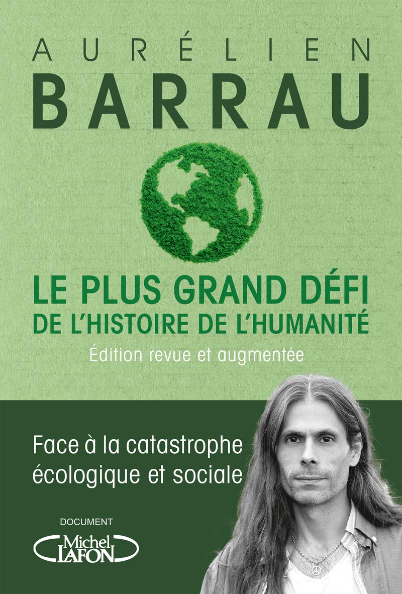 Le plus grand défi de l'histoire - éd. augmentée: PLUS GRAND DEFI DE L'HIST. DE L'HUMANITE