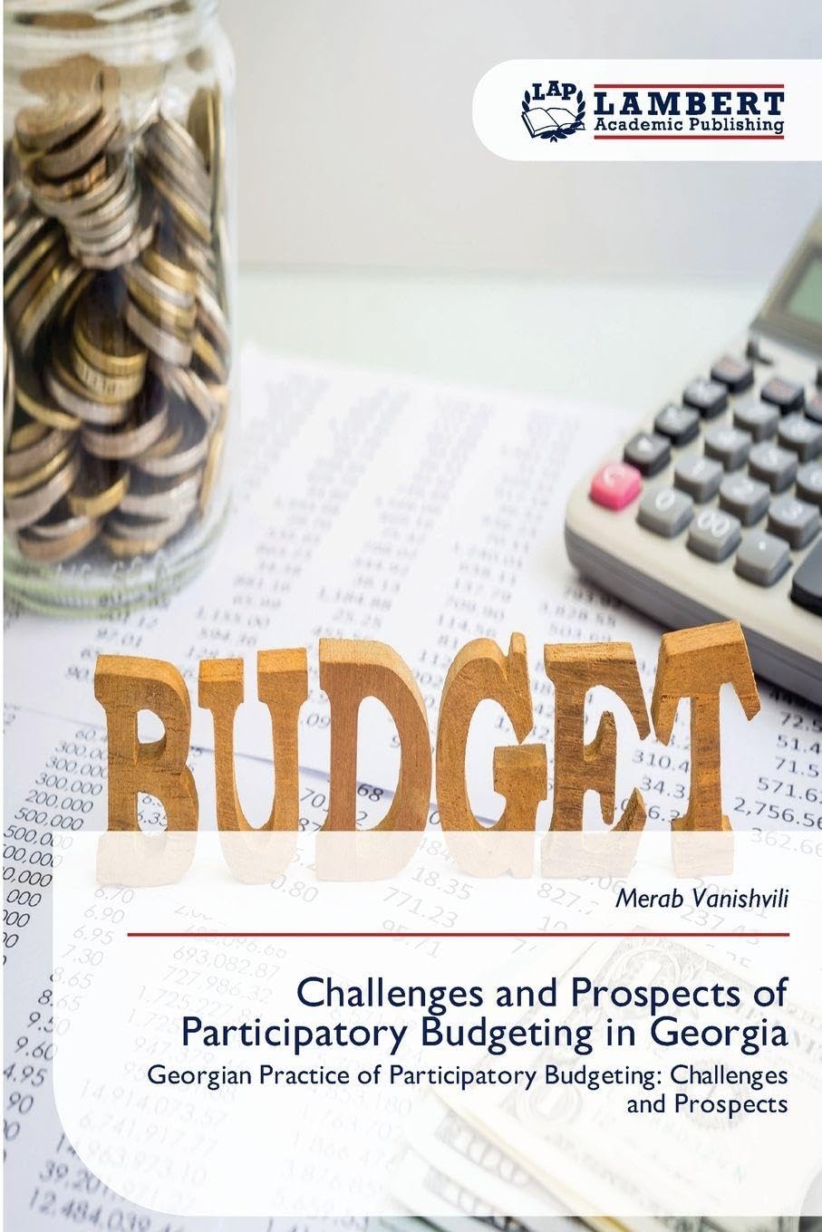 Challenges and Prospects of Participatory Budgeting in Georgia: Georgian Practice of Participatory Budgeting: Challenges and Prospects