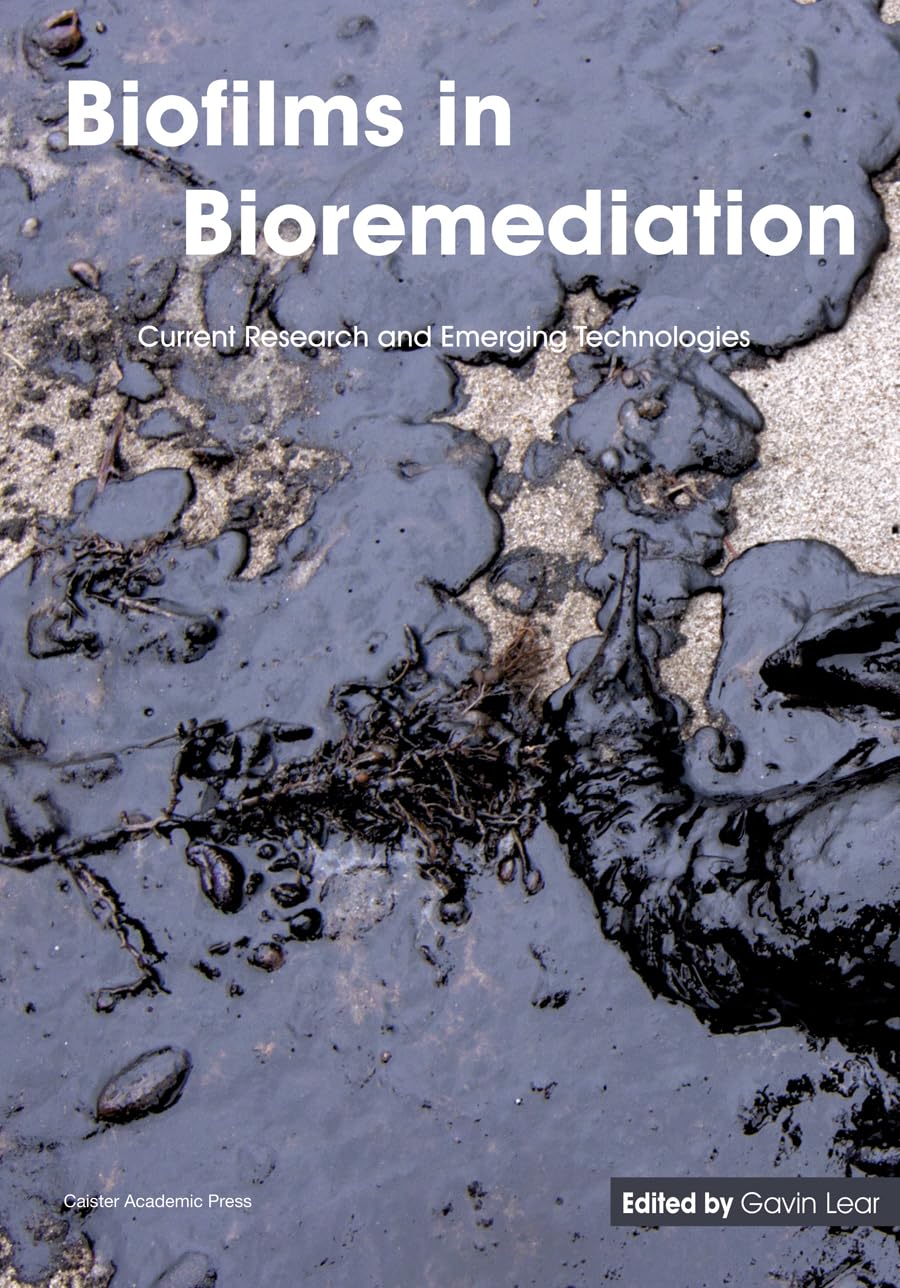 Buy Biofilms in Bioremediation: Current Research and Emerging Technologies — BookShops.in