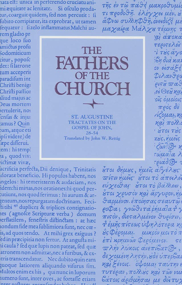 Buy The Fathers of the Church: A New Translation : St. Augustine Tractates on the Gospel of John 28-54: Vol. 88: 088 — BookShops.in