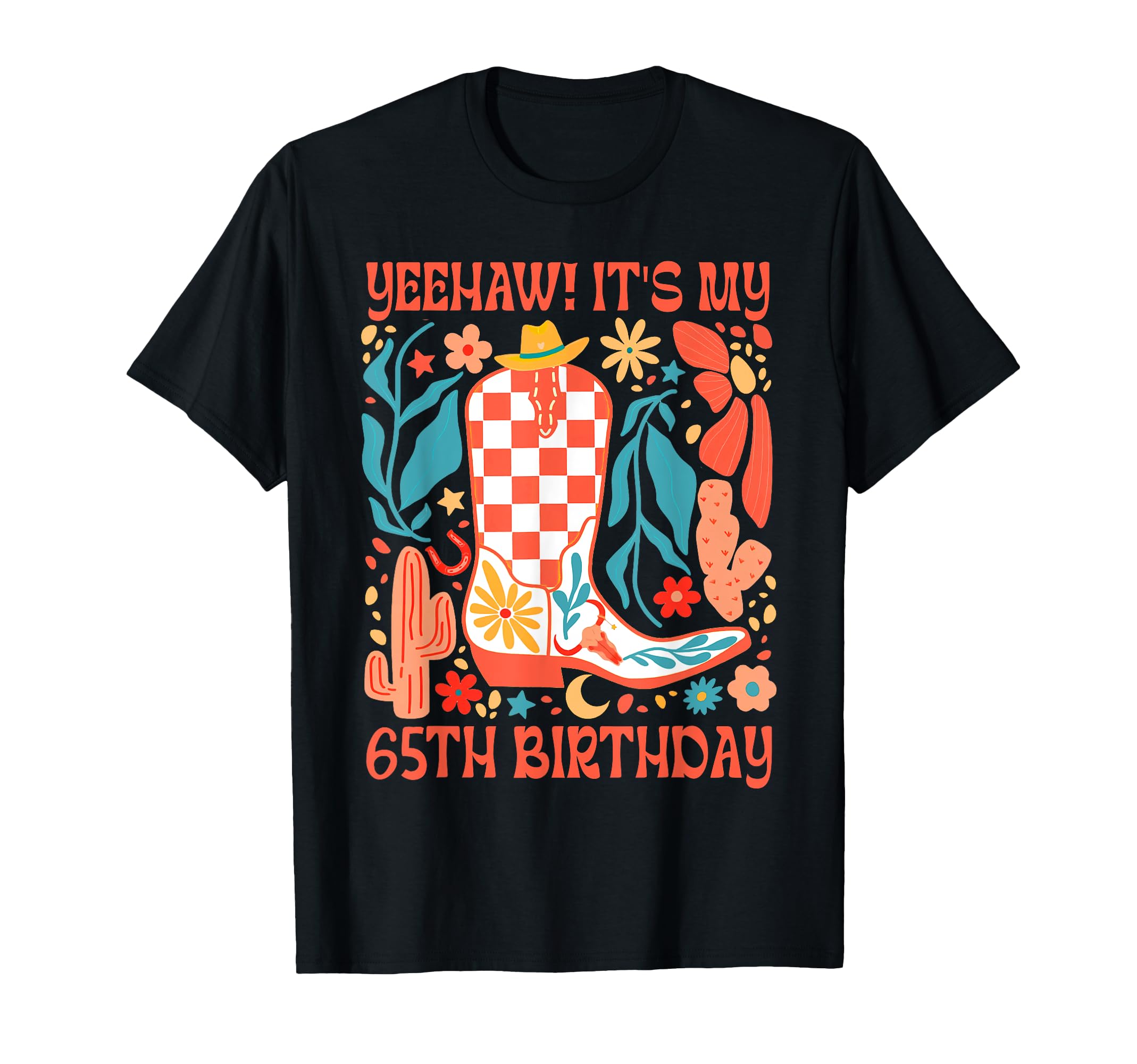 65th Birthday Western Howdy Yeehaw It's My 65th Birthday T-Shirt