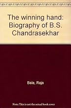 The Winning Hand: Biography Of B.S. Chandrasekhar