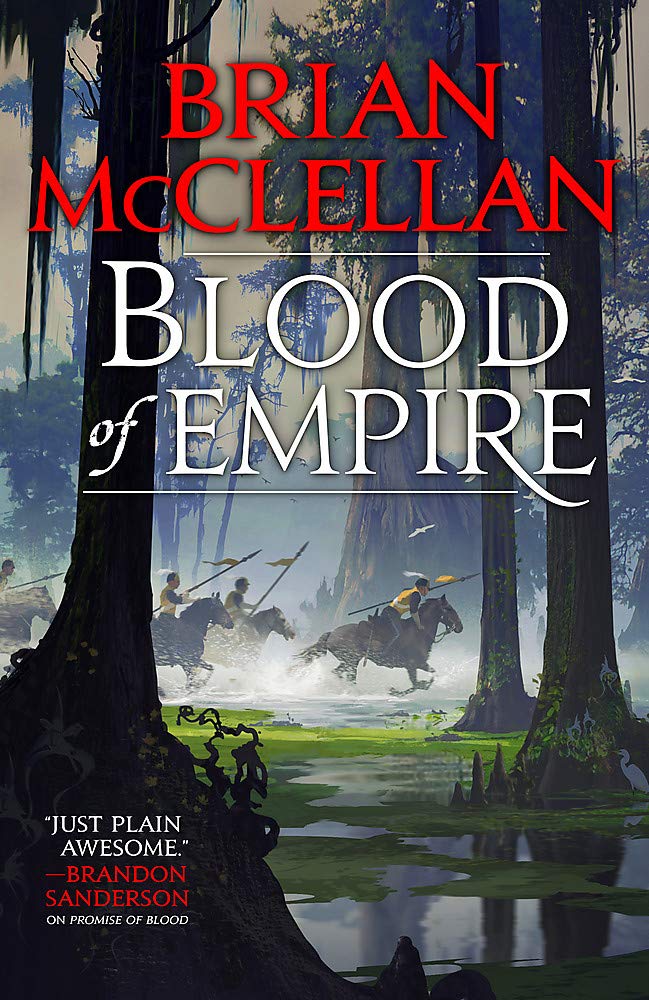 BLOOD OF EMPIRE: BOOK THREE OF GODS OF BLOOD AND POWDER