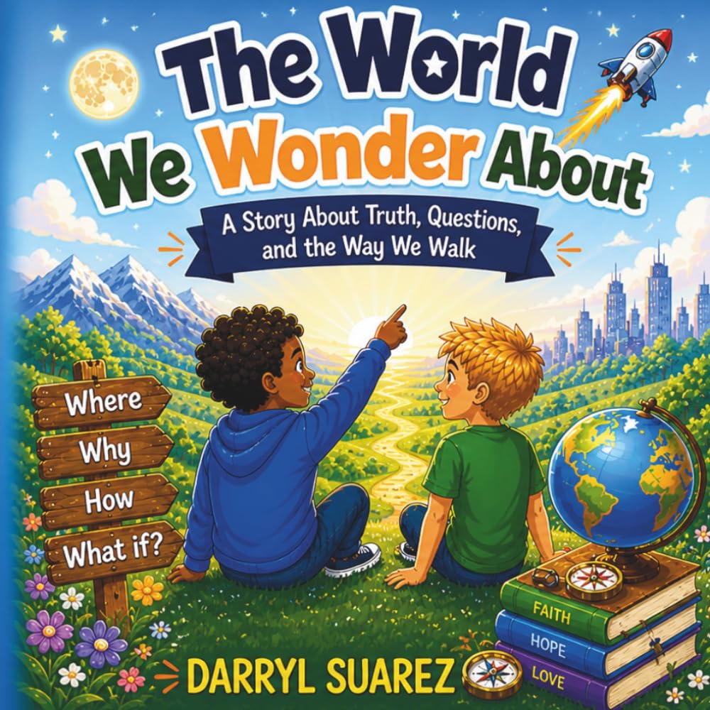 Eli Wonders About the World: A Story About Truth, Questions, and the Way We Walk