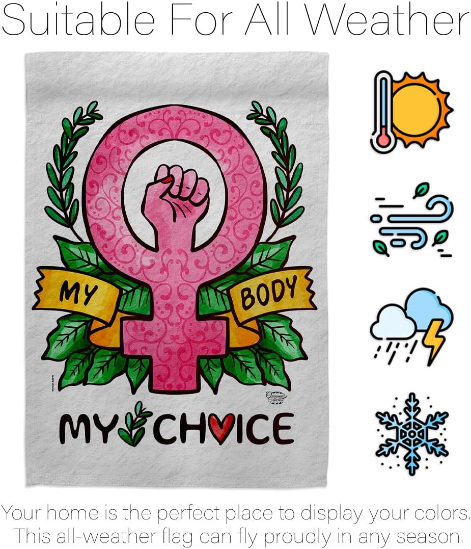 My Choice Body Garden Flag - Set Mailbox Hanger Support Feminism Social Feminist Movements Gender Equality - House Decoration Banner Small Yard Gift Double-Sided Made In USA 13 X 18.5