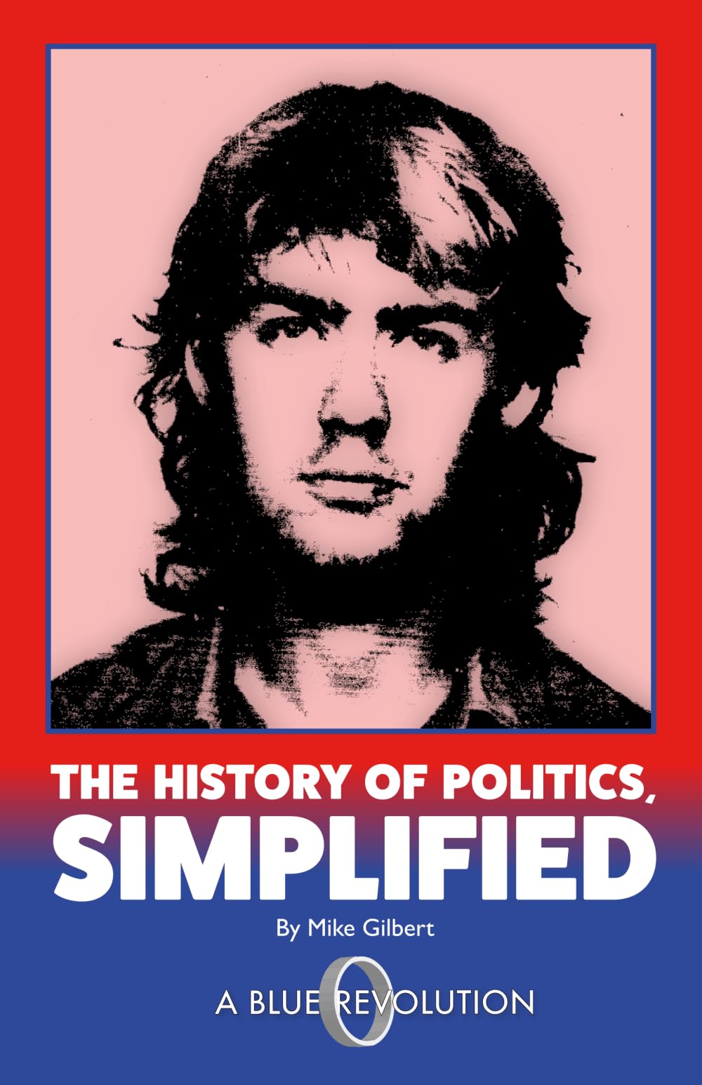 The History of Politics, Simplified