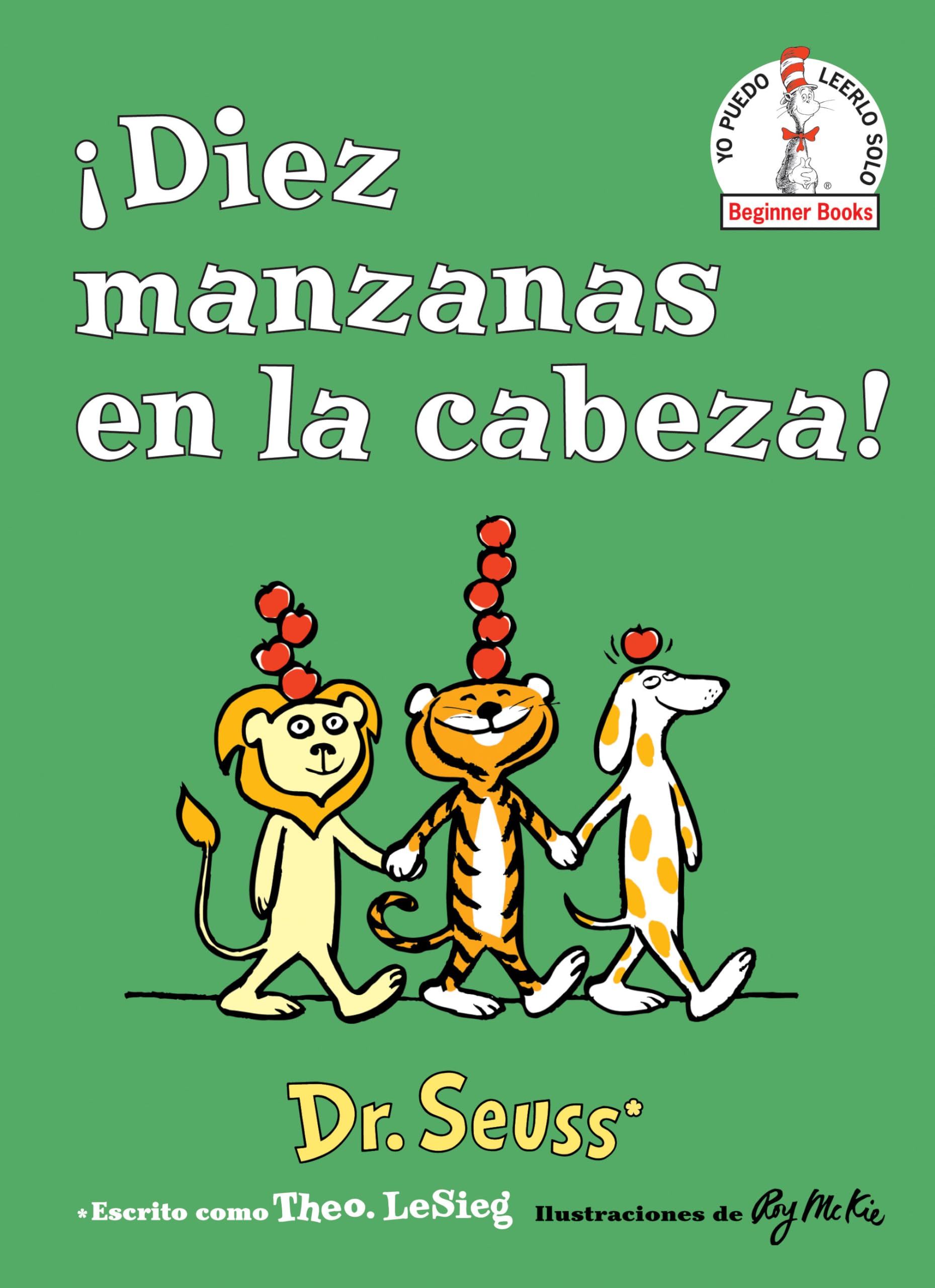 !Diez manzanas en la cabeza! (Ten Apples Up on Top! Spanish Edition) (Beginner Books)