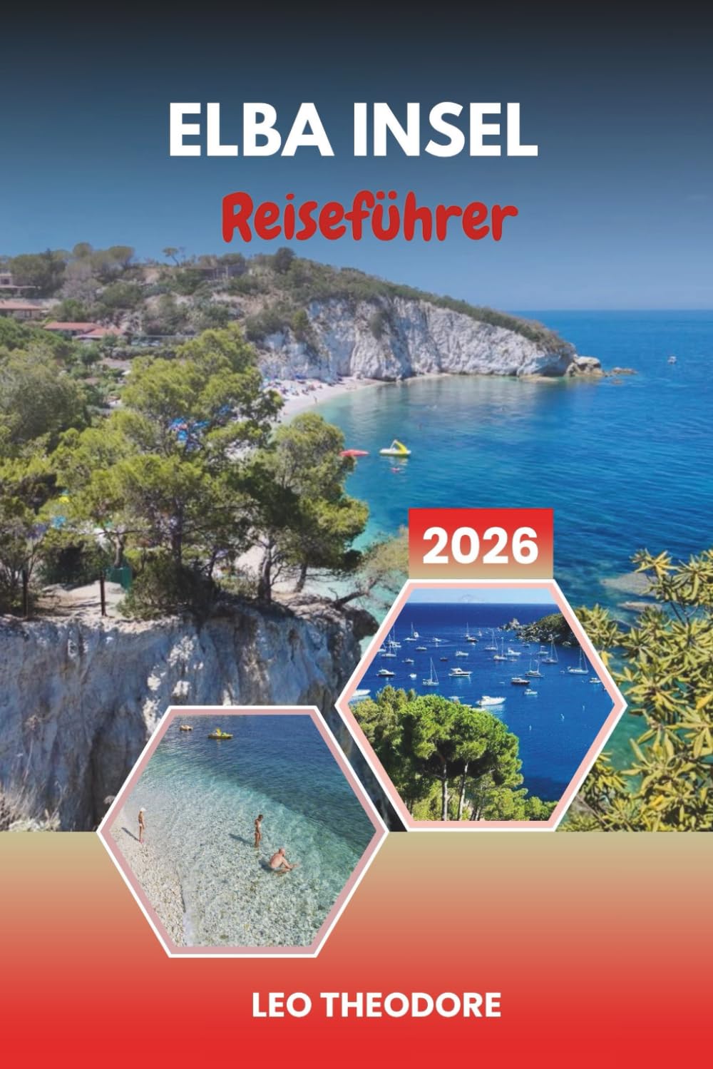 ELBA INSEL REISEFÜHRER 2026: Glamour der französischen Riviera, Pampelonne-Strand, Luxusyachten, alter Hafen und provenzalischer Lebensstil