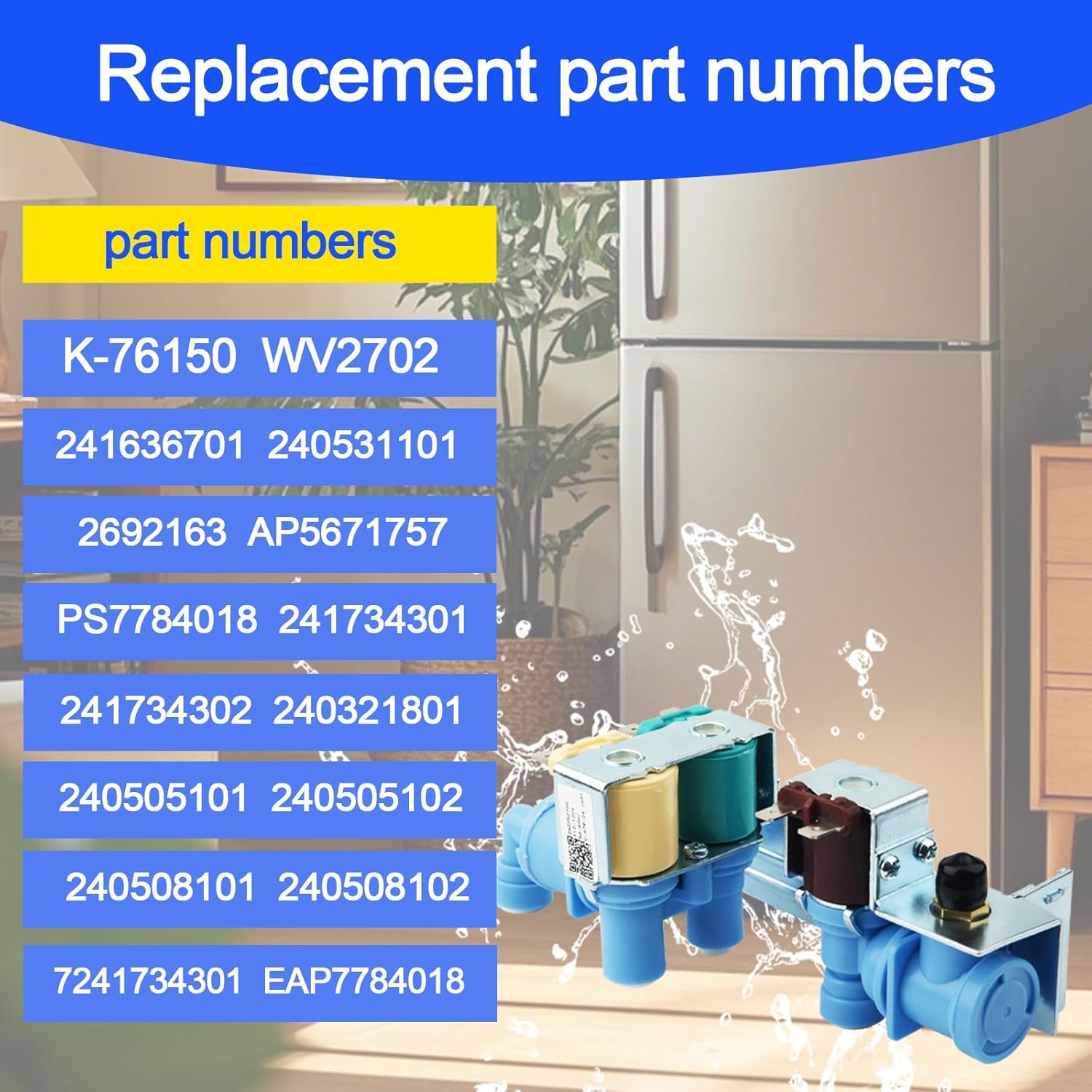 242252702 240531101 Refrigerator Water Inlet Valve for Frigidaire Electrolux Crosley, Plastic Water Inlet Valve Replacement Part Number K-76150 WV2702 241636701