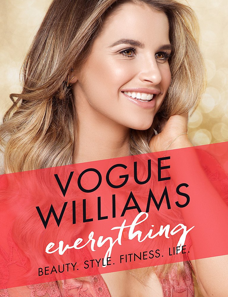 Everything: Beauty. Style. Fitness. Life.: Williams, Vogue