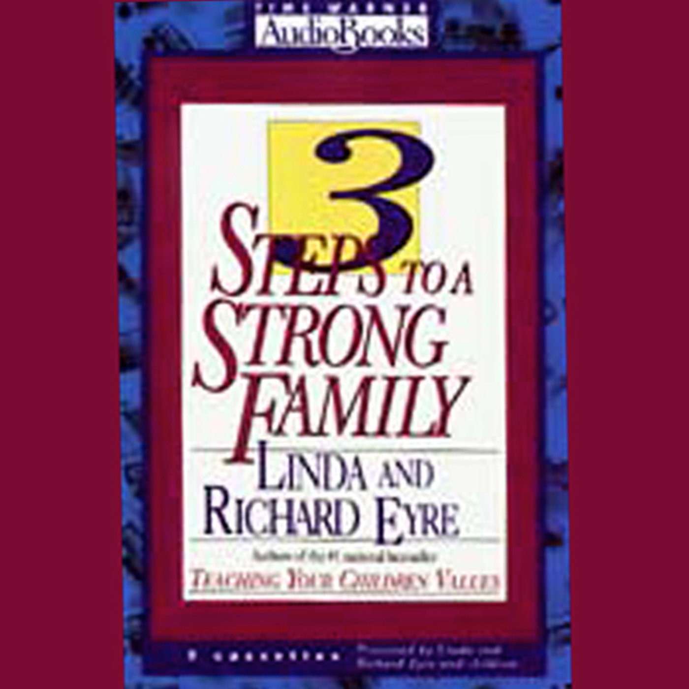 Cover art for 3 Steps to a Strong Family