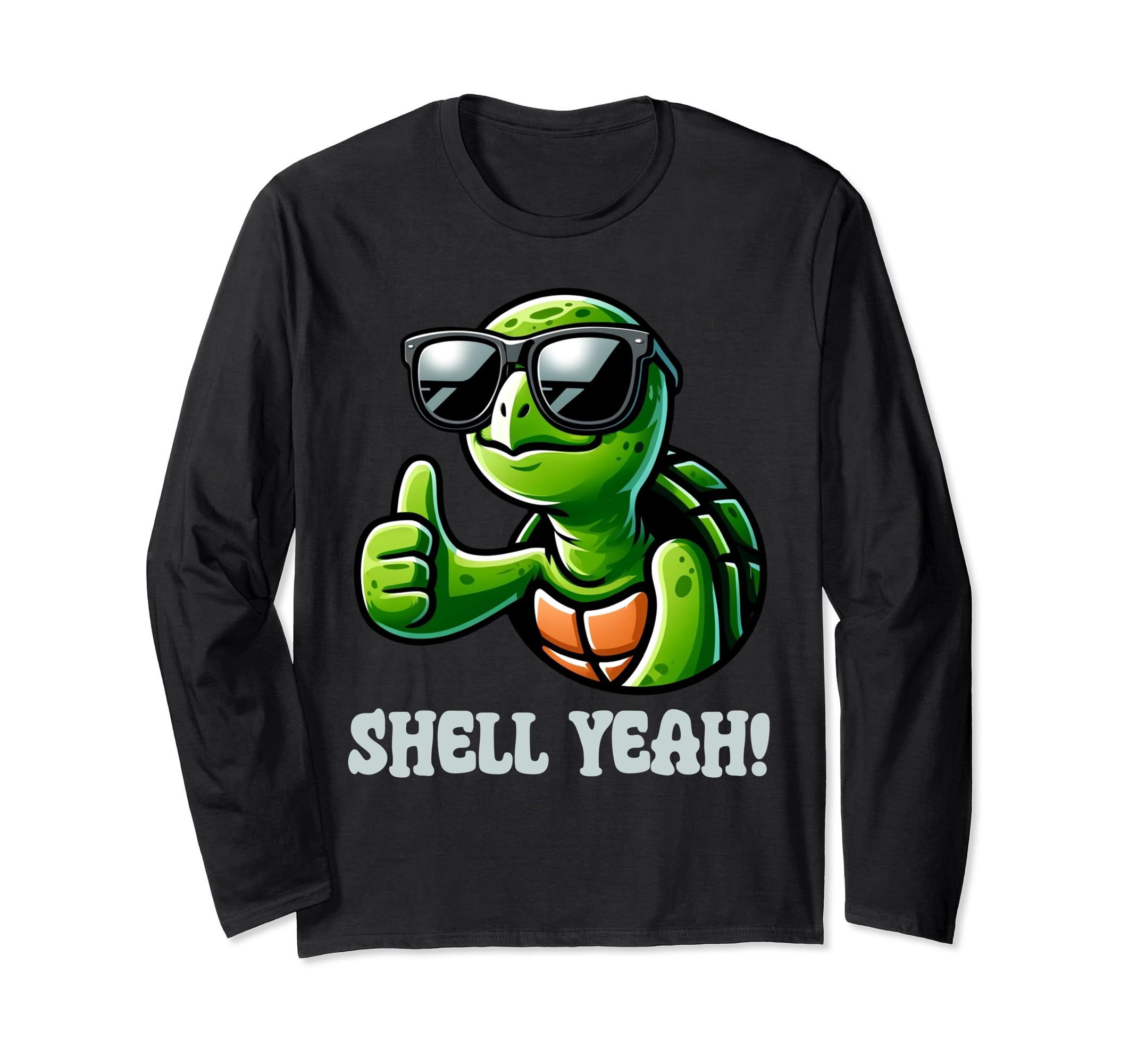 Shell Yeah Turtle Lover Turtles Pun Graphic Long Sleeve T-Shirt