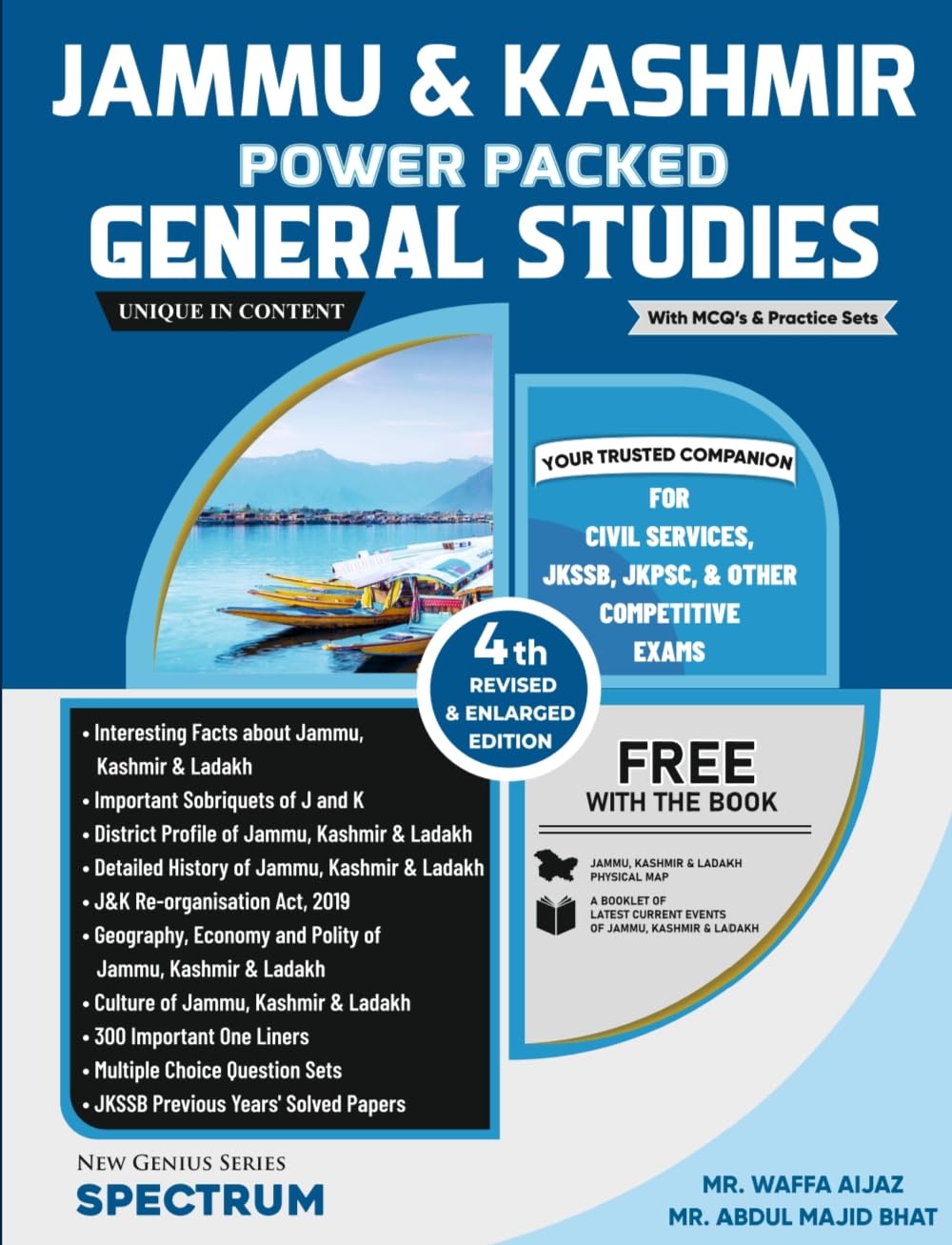 Spectrum Jammu And Kashmir Power Packed General Studies For All Competitive Exams 4Th Edition With - Physical Map Of Jammu, Kashmir & Ladakh And A Booklet Of Latest Current Events