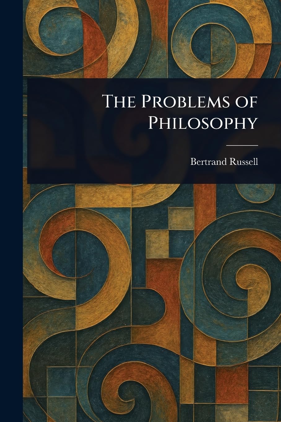 The Problems of Philosophy