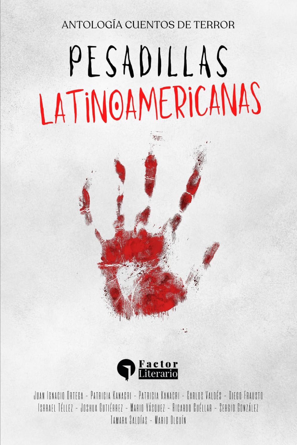 Pesadillas Latinoamericanas: Antología de Cuentos de Terror (Spanish Edition)