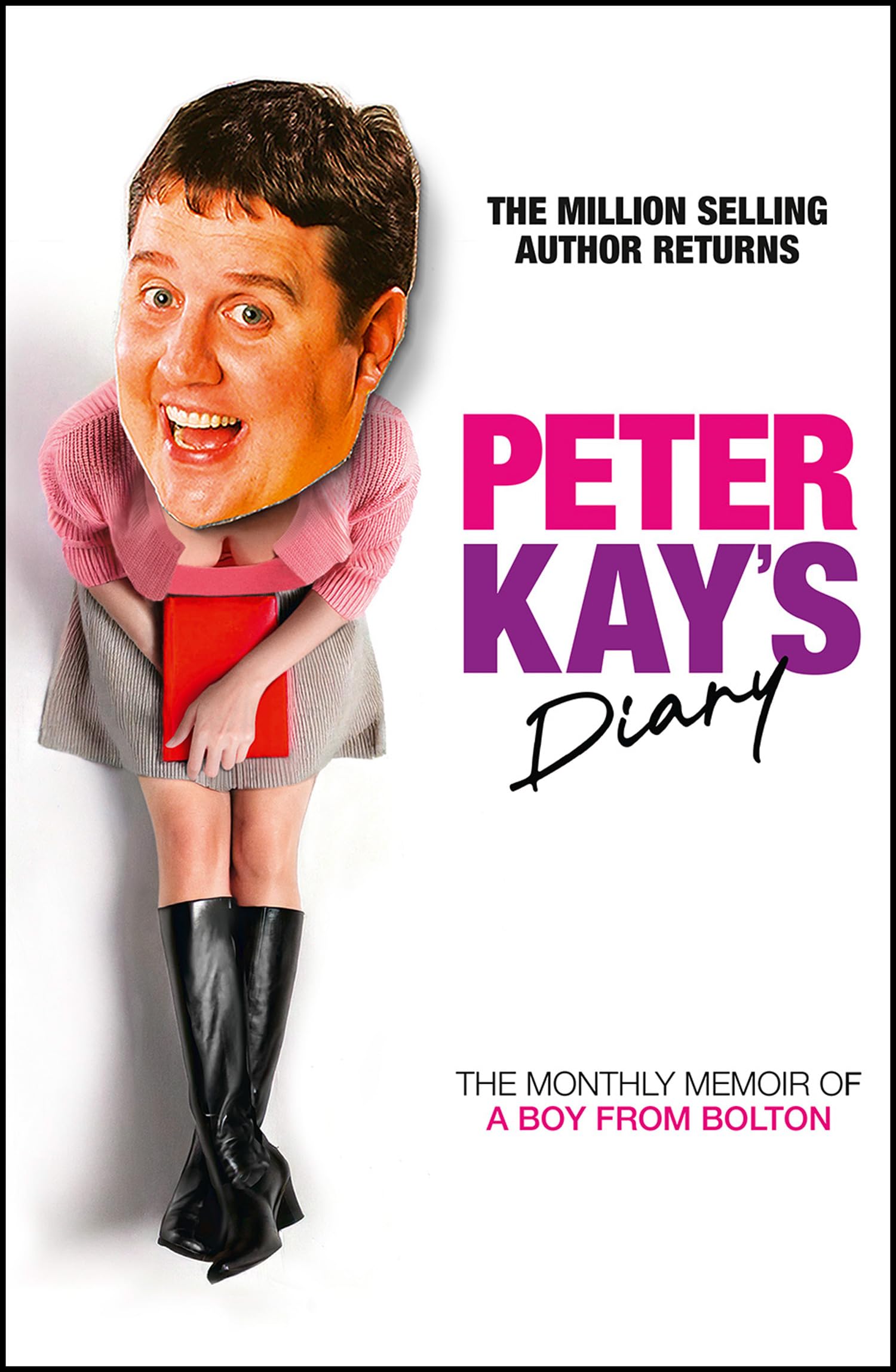 Peter Kay’s Diary: The hilarious new memoir from the legendary comedian and bestselling author of TV: Big Adventures on the Small Screen