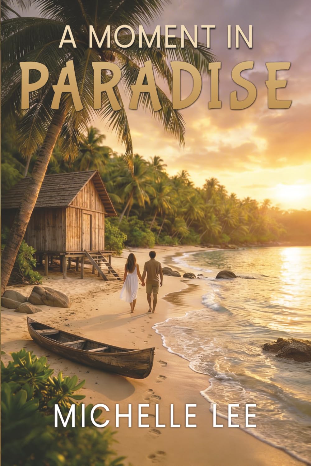 A MOMENT IN PARADISE